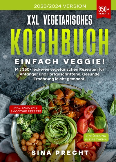 'Cover von XXL Vegetarisches Kochbuch – Einfach Veggie!'-Cover