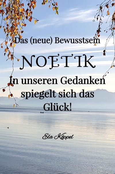 'Cover von Das (neue) Bewusstsein  NOETIK'-Cover