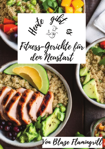 'Cover von Heute gibt es – Fitness-Gerichte für den Neustart'-Cover