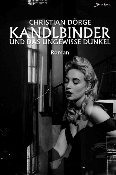 'Cover von Kandlbinder und das ungewisse Dunkel'-Cover