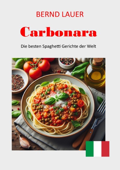 'Cover von Carbonara – die besten Spaghetti Gerichte der Welt'-Cover