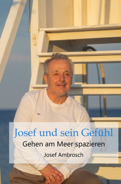 'Cover von Josef und sein Gefühl'-Cover