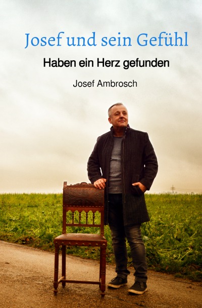 'Cover von Josef und sein Gefühl'-Cover