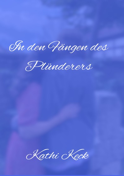 'Cover von In den Fängen des Plünderers'-Cover