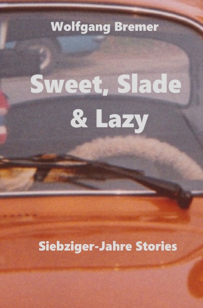 'Cover von Sweet, Slade & Lazy'-Cover