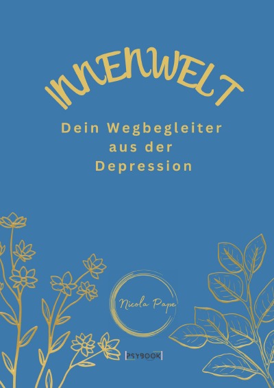 'Cover von Innenwelt: Dein Wegbegleiter aus der Depression'-Cover