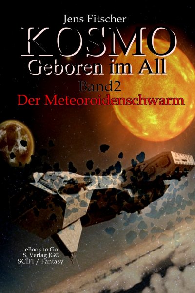 'Cover von Der Meteoroidenschwarm (Kosmo – Geboren im All 2)'-Cover