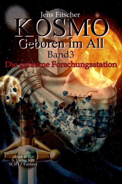 'Cover von Die geheime Forschungsstation (Kosmo – Geboren im All 3)'-Cover