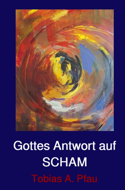 'Cover von Gottes Antwort auf SCHAM'-Cover