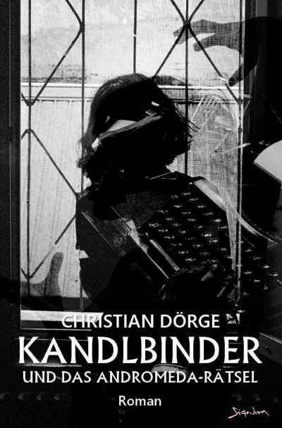 'Cover von Kandlbinder und das Andromeda-Rätsel'-Cover