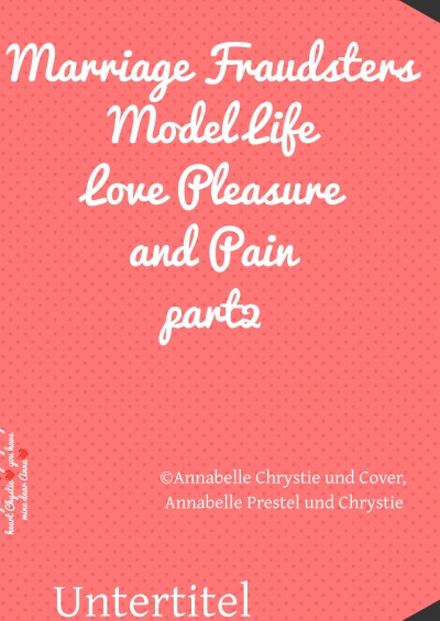 'Cover von Marriage Fraudsters Model Life Love Pleasure and Pain Part 2'-Cover