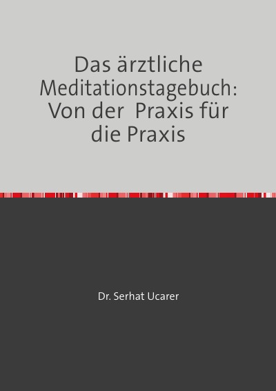 'Cover von Medizin einfach erklärt: Ihr Begleiter zu  mehr Wohlbefinden von Dr. Serhat Ucarer'-Cover