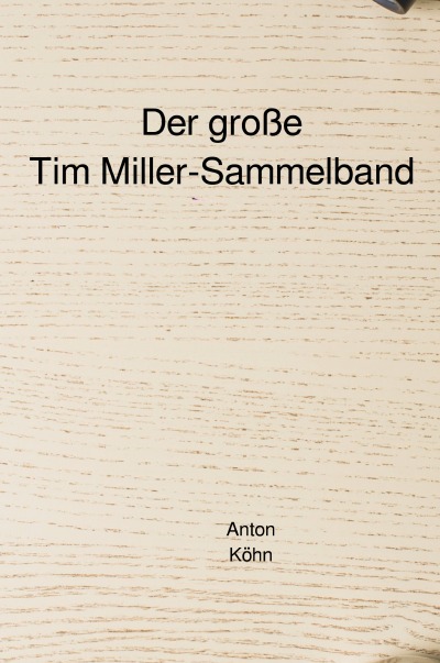 'Cover von Der große Tim Miller-Sammelband'-Cover