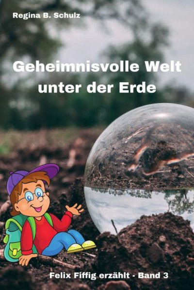 'Cover von Geheimnisvolle Welt unter der Erde'-Cover