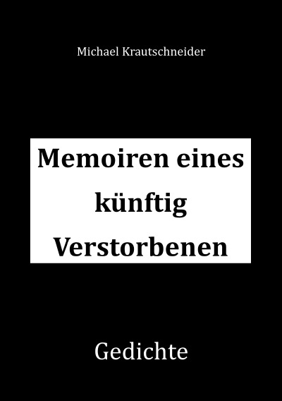 'Cover von Memoiren eines künftig Verstorbenen'-Cover