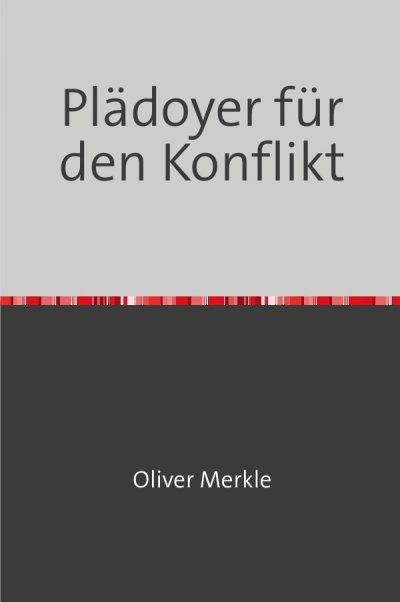 'Cover von Plädoyer für den Konflikt'-Cover