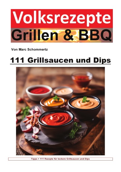 'Cover von Volksrezepte Grillen und BBQ – 111 Grillsaucen und Dips'-Cover