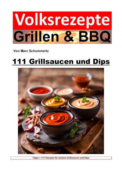 'Cover von Volksrezepte Grillen und BBQ – 111 Grillsaucen und Dips'-Cover