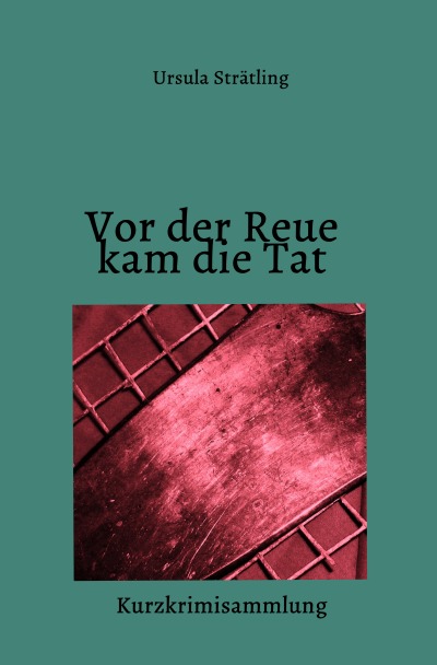 'Cover von Vor der Reue kam die Tat'-Cover