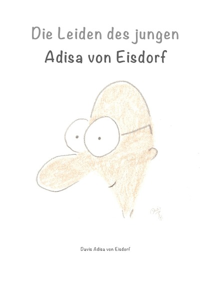 'Cover von Die Leiden des jungen Adisa von Eisdorf'-Cover