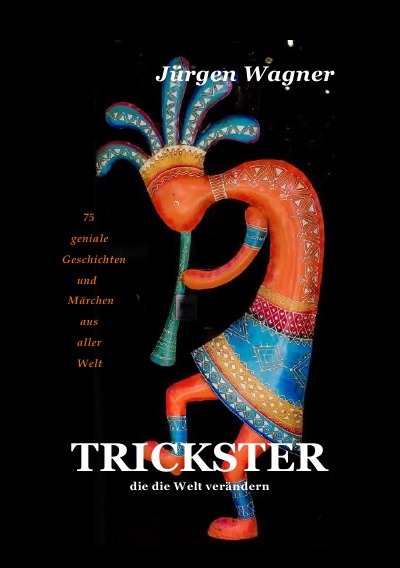 'Cover von Trickster, die die Welt verändern'-Cover