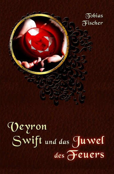 'Cover von Veyron Swift und das Juwel des Feuers'-Cover