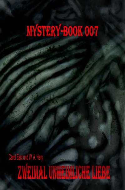 'Cover von Mystery-Book 007: Zweimal unheimliche Liebe'-Cover