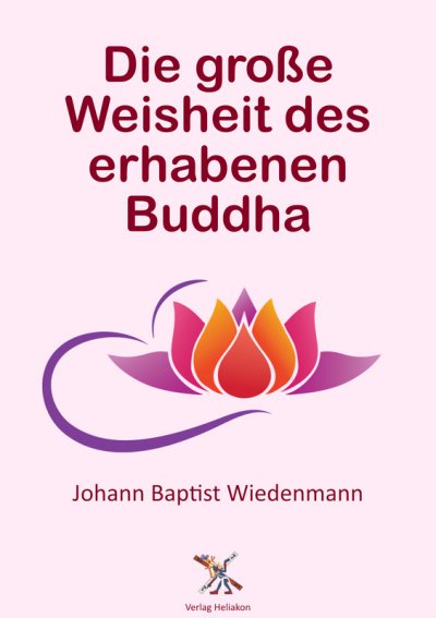 'Cover von Die große Weisheit des erhabenen Buddha'-Cover