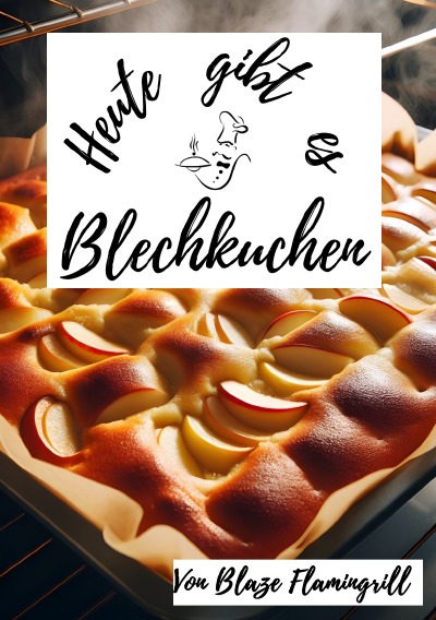 'Cover von Heute gibt es – Blechkuchen'-Cover