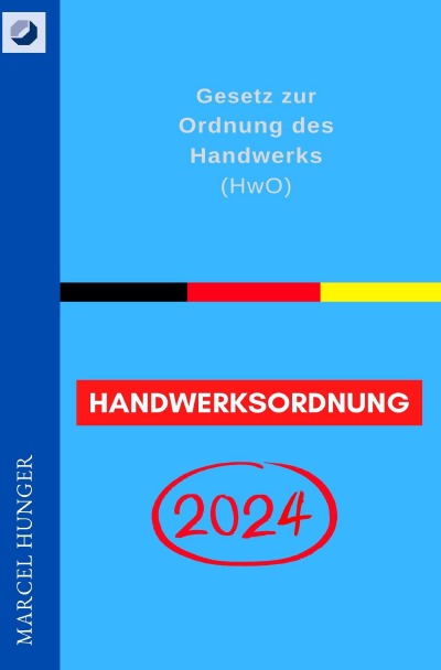 'Cover von Handwerksordnung 2024 – Gesetz zur Ordnung des Handwerks (HwO)'-Cover