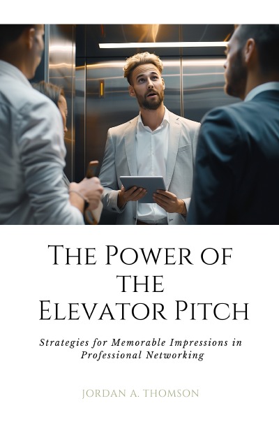 'Cover von The Power of the Elevator Pitch'-Cover