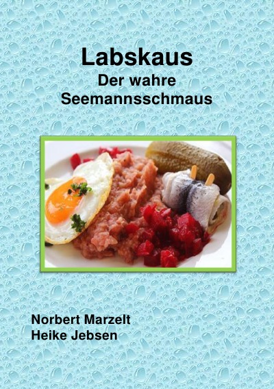 'Cover von Labskaus  Der wahre Seemannsschmaus'-Cover