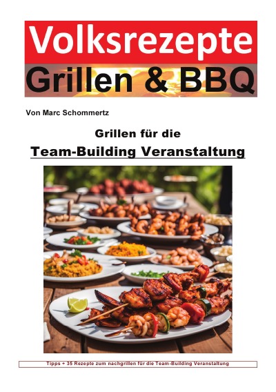 'Cover von Volksrezepte Grillen und BBQ –  Grillen für die Team-Building-Veranstaltung'-Cover