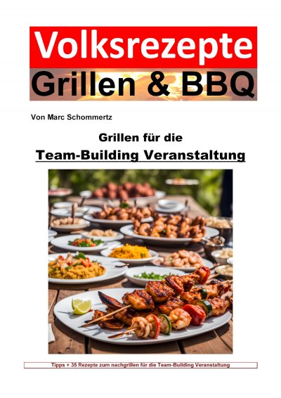 'Cover von Volksrezepte Grillen und BBQ –  Grillen für die Team-Building-Veranstaltung'-Cover