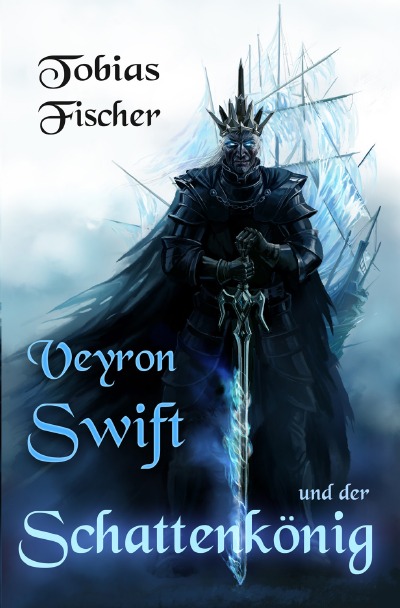 'Cover von Veyron Swift und der Schattenkönig'-Cover