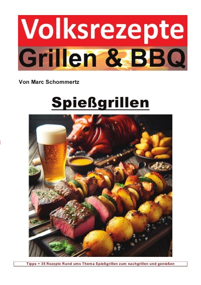 'Cover von Volksrezepte Grillen und BBQ – Spießgrillen'-Cover