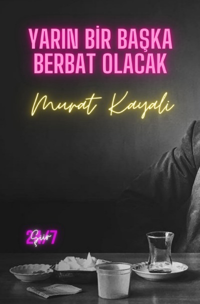 'Cover von Yarın Bir Başka Berbat Olacak'-Cover