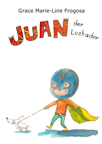 'Cover von Juan der Luchador'-Cover