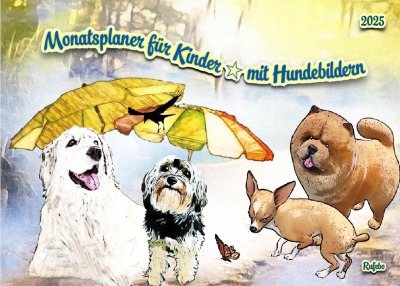 'Cover von Monatsplaner für Kinder * mit Hundebildern'-Cover