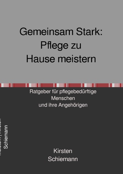 'Cover von Gemeinsam Stark:  Pflege zu Hause meistern'-Cover