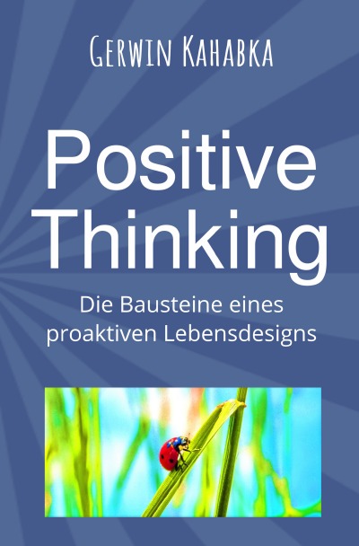 'Cover von Positive Thinking – Die Bausteine eines proaktiven Lebensdesigns'-Cover