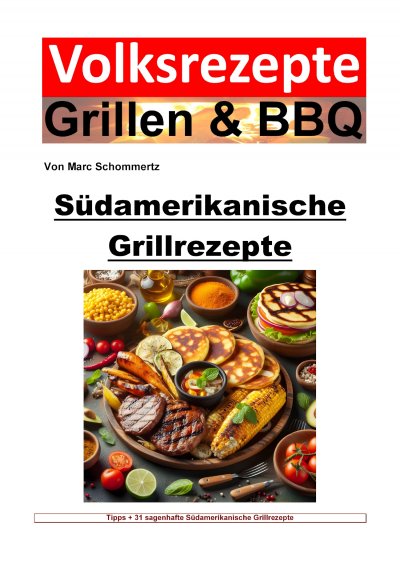 'Cover von Volksrezepte Grillen und BBQ – Südamerikanische Grillrezepte'-Cover