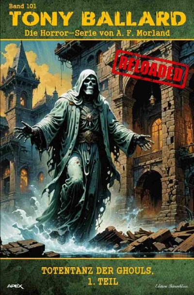 'Cover von Tony Ballard – Reloaded, Band 101: Totentanz der Ghouls, 1. Teil'-Cover