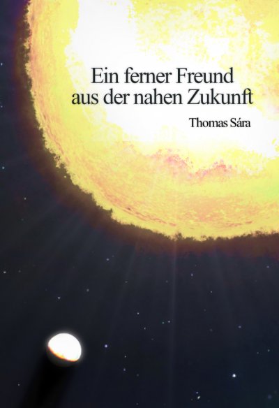 'Cover von Ein ferner Freund aus der nahen Zukunft'-Cover