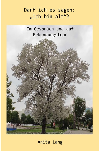 'Cover von Darf ich es sagen: „Ich bin alt“?'-Cover