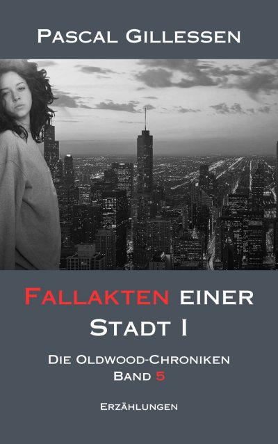 'Cover von Die Oldwood-Chroniken 5: Fallakten einer Stadt I'-Cover