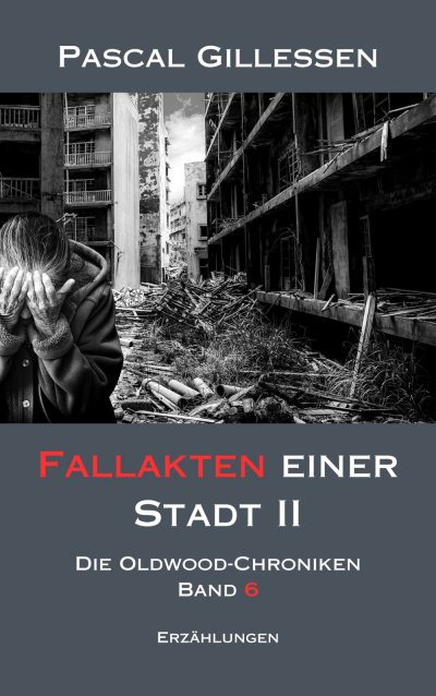 'Cover von Die Oldwood-Chroniken 6: Fallakten einer Stadt II'-Cover