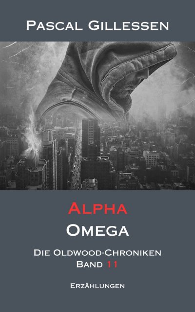 'Cover von Die Oldwood-Chroniken 11: Alpha Omega'-Cover