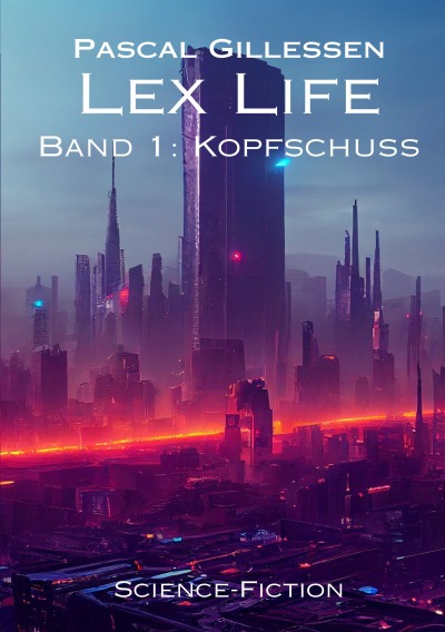 'Cover von Lex Life 1: Kopfschuss'-Cover