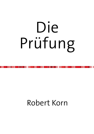 'Cover von Die Prüfung'-Cover